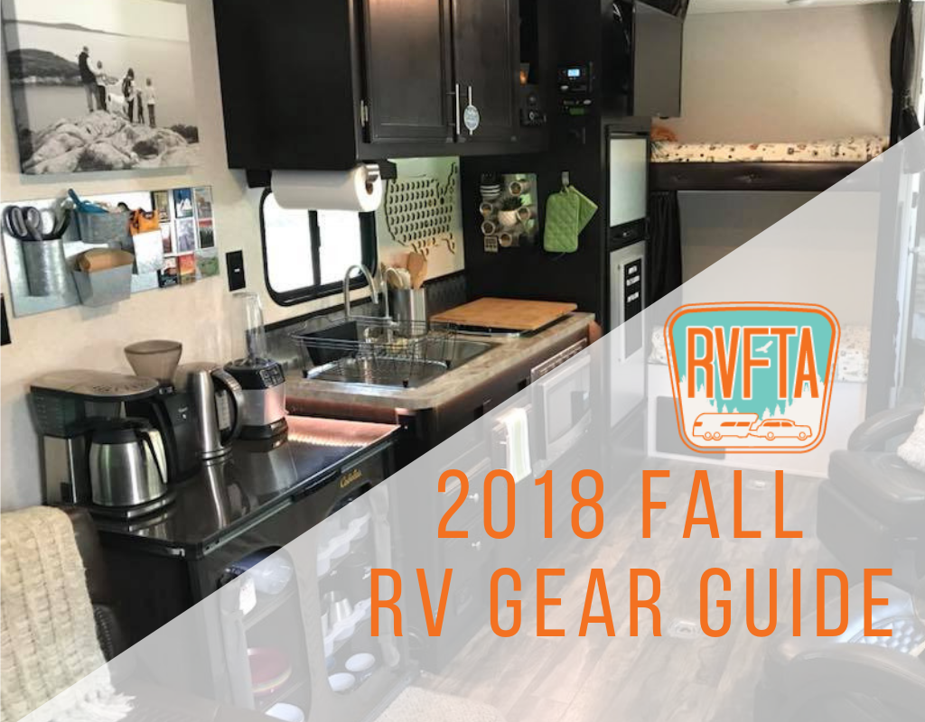 RVFTA #200 Fall RV Gear Guide 2018