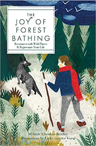 RVFTA #202 “The Joy of Forest Bathing” with Melanie Choukas Bradley